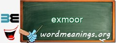 WordMeaning blackboard for exmoor